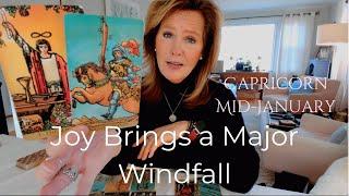 CAPRICORN : Joy Brings A MAJOR Windfall | Mid January 2025 Zodiac Tarot Reading