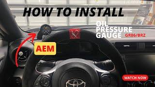 How to install an AEM oil pressure gauge on a GR86