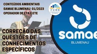 SAMAE BLUMENAU - OPERADOR DE ETA/ETE - PROVA CORRIGIDA E COMENTADA - BANCA FURB/2023