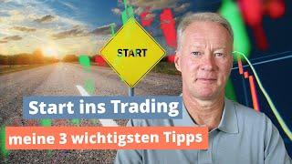 So startest du erfolgreich ins Trading – meine 3 wichtigsten Tipps