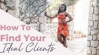 How to Find Your Ideal Clients