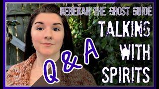 Talking With Spirits - Rebekah The Ghost Guide