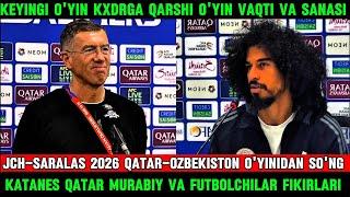 QATAR-OZBEKISTON O'YINIDAN SO'NG SRECHKO KATANES QATAR MURABIYI VA FUTBOLCHILAR FIKIRLARI