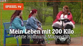 Mein Leben mit 200 Kilo: Letzte Rettung Magenband | SPIEGEL TV