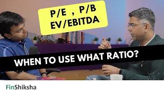 P/E, P/B, EV/EBITDA - When to use what multiple