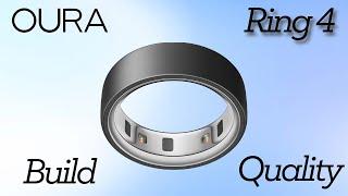 Oura Ring 4- How’s The Quality?