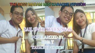 Sail Over Seven Seas - Gina T. (Karaoke) (Platinum T40+)