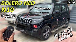 2024 BOLERO NEO N10 R CAFE LIMITED EDITION | BOLERO NEO N10 TOP MODEL | 2024 BOLERO NEO N10 R CAFE