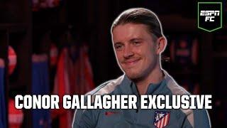 EXCLUSIVE: Conor Gallagher on Simeone, Barca vs. Atletico and his Chelsea exit | ESPN FC