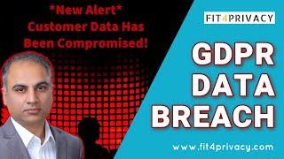 GDPR Data Breach Notification - The 72 hours notification