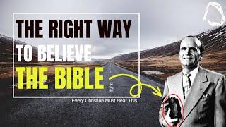 The Right Way to Believe the Bible - William Marrion Branham