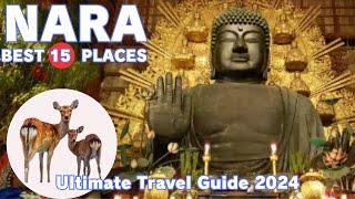 Nara recommended by local Japanese | The Latest Ultimate Travel Guide 2024 | Great Buddha and Deer