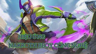 Hiệu Ứng Skin Nakroth Bboy Công Nghệ Full + Âm Thanh!