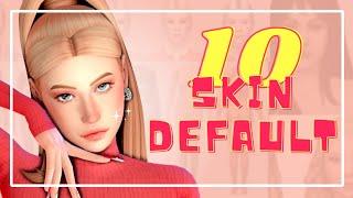 10 Skin Default + Link // The Sims 4 // part - 3