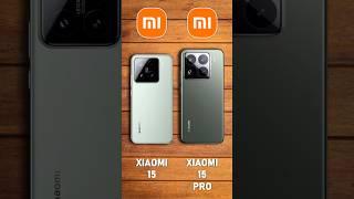 Xiaomi 15 vs Xiaomi 15 Pro