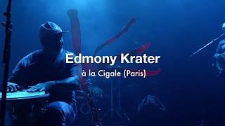 Edmony Krater -  Live at La Cigale (Paris) -  Mama Festival / Heavenly Sweetness 10th Birthday