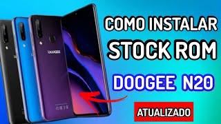 COMO INSTALAR STOCK ROM DOOGEE N20 | ATUALIZADO