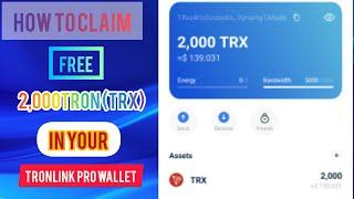 How to claim free 2,000Tron (TRX) in your TronLink Pro wallet