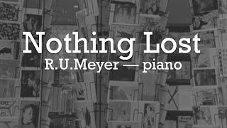 "Nothing Lost" for piano — René Urs Meyer