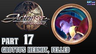 Grotto's Hermit, Felled  |  ActRaiser: Renaissance  |  Part 17