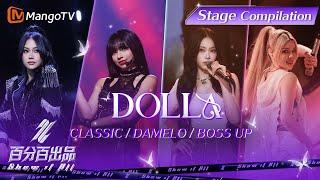 【Stage Compilation】DOLLA - DAMELO/BossUp/Classic｜百分百出品 Show It All丨MangoTV