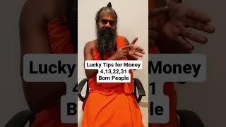 | Lucky  Tips  for Money   People Born on  4,13,22,31.  | Call +91 9901555511 |   #shorts