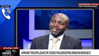 Impact of Ukraine troops leaving DRC peacekeeping mission: Nixon Katembo