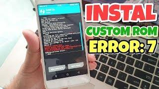 FIX TWRP ERROR 7 INSTAL CUSTOM ROM "updater process ended with ERROR 7"
