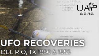 The 1950s Del Rio, Texas UFO Crashes