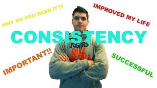 CONSISTENCY Can CHANGE Your LIFE!