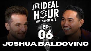 The Ideal Hour Podcast #6 - Joshua Baldovino