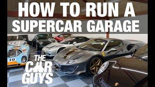 SUPERCAR DAILY - How to Run a Supercar Garage | TheCarGuys.tv