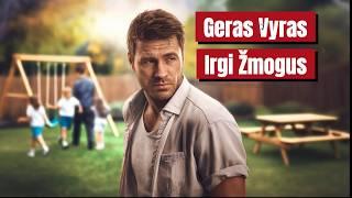 Tiesos Dozė - Geras Vyras Irgi Žmogus 