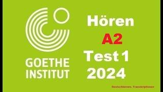 Goethe Zertifikat A2 Hören - 2024 - Test 1.