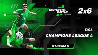 2024-12-18 - RSL and Champions League A E-Football ESportsBattle Stream 6