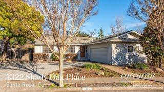 1322 Shady Oak Place ~ Santa Rosa Home for Sale