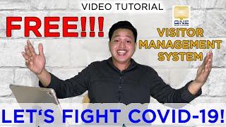 FREE | QNE VISITOR MANAGEMENT SYSTEM | VIDEO TUTORIAL | PLEASE SHARE | FIGHT COVID-19
