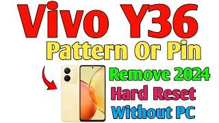 Vivo Y36 Forgotten Pattern Lock Pin Lock Password Lock Remove Without PC | How To Hardreset Vivo Y36