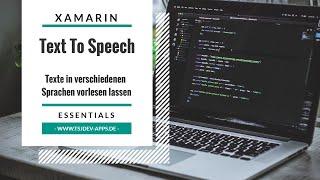 Text To Speech | Xamarin.Essentials | tsjdevapps