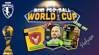 Mini Football - World Cup Tournament FINAL for Morroco Kit! New Legend Professor x2! Level Up!