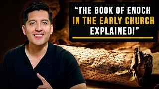 Book of Enoch & The Early Church Explained!