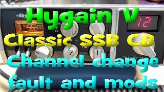 EP 173  - Hygain V - Classic SSB CB - Channel change fault and performance mods.