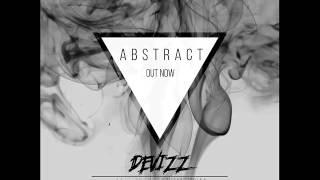 Devizz - Abstract (Original Mix)