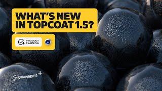 TopCoat Whats New | Greyscalegorilla Training