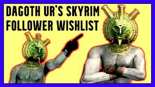 If Dagoth Ur Picked Skyrim’s Followers