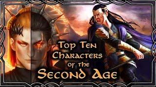 Top Ten Second Age Characters | Tolkien Top Tens