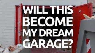 Building My Dream Garage: Part 1