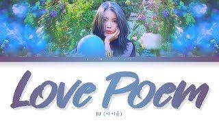 IU - Love poem Lyrics [Color Coded Lyrics/Han/Rom/Eng]