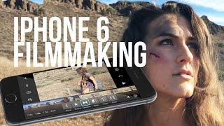 iPhone 6 Filmmaking Tips and Tricks