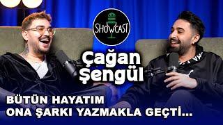 ÇAĞAN ŞENGÜL - SHOWCAST @cagansengul